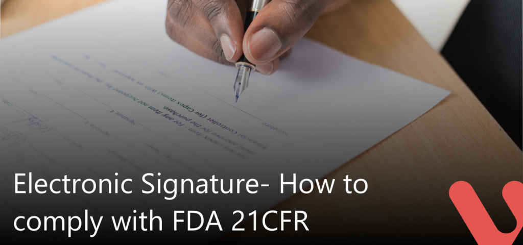 21 Cfr Electronic Signatures _ 21 CFR Part 11: A Complete Guide – KKSPD