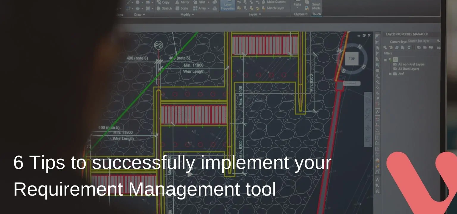 6 Tips to successfully implement your Requirement Management tool