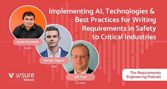 Implementing AI, Technologies & Best Practices for Writing Requirements in Safety to Critical Industries by Jordan Kyriakidis